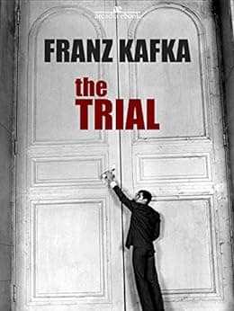The Trial - Franz Kafka